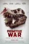 film-primitive-war-2025-dutamovie21-lk21