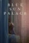 Nonton Film Blue Sun Palace Sub Indo Nonton Film Blue Sun Palace Sub Indo