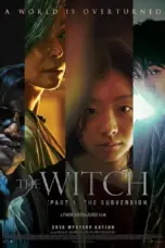 Nonton Film The Witch Part 1: The Subversion Sub Indo