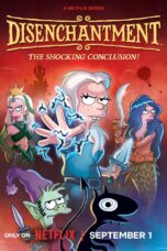 Nonton Film Disenchantment Sub Indo
