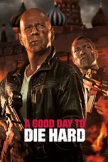 Nonton Film A Good Day to Die Hard Sub Indo