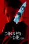 Nonton Film Dinner to Die For Sub Indo