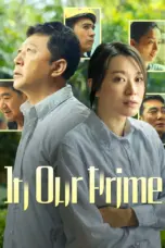 Nonton Film In Our Prime Sub Indo