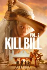 Nonton Film Kill Bill: Vol. 2 (202 Sub Indo