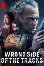 Nonton Film Wrong Side of the Tracks Season 1 – 2 (2022-2023) Sub Indo