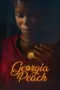 Nonton Film Georgia Peach Sub Indo