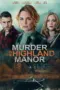 Nonton Film Murder in the Highland Manor Sub Indo