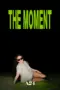Nonton Film The Moment Sub Indo