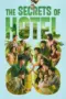 Nonton Film The Secrets of Hotel 88 Sub Indo